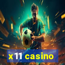 x11 casino